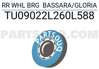 NTN TU09022L260L588 RR WHL BRG BASSARA/GLORIA