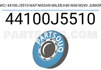 Napco 44100J5510 WC/ 44100-J5510-NAP NISSAN MILER,H40 W40 M24V JUNIOR