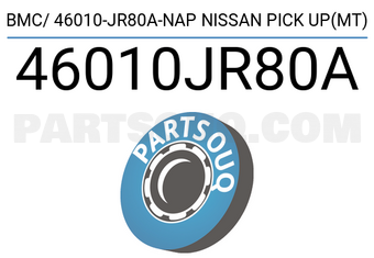 Napco 46010JR80A BMC/ 46010-JR80A-NAP NISSAN PICK UP(MT)