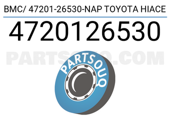 Napco 4720126530 BMC/ 47201-26530-NAP TOYOTA HIACE