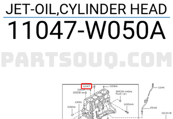 Nissan 11047W050A JET-OIL,CYLINDER HEAD