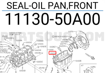 Nissan 1113050A00 SEAL-OIL PAN,FRONT
