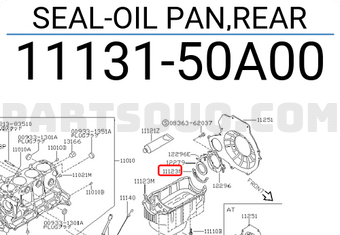 Nissan 1113150A00 SEAL-OIL PAN,REAR