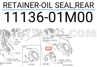 Nissan 1113601M00 RETAINER-OIL SEAL,REAR