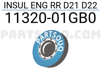 Nissan 1132001GB0 INSUL ENG RR D21 D22