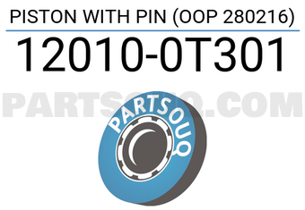 Nissan 120100T301 PISTON WITH PIN (OOP 280216)