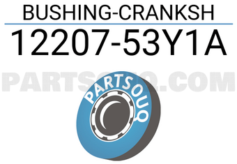 Nissan 1220753Y1A BUSHING-CRANKSH