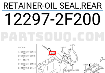Nissan 122972F200 RETAINER-OIL SEAL,REAR