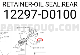 Nissan 12297D0100 RETAINER-OIL SEAL,REAR