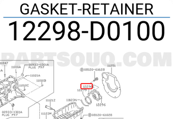Nissan 12298D0100 GASKET-RETAINER