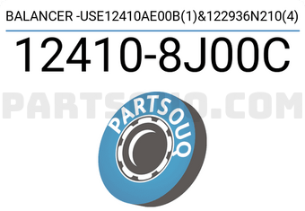 Nissan 124108J00C BALANCER -USE12410AE00B(1)&122936N210(4)