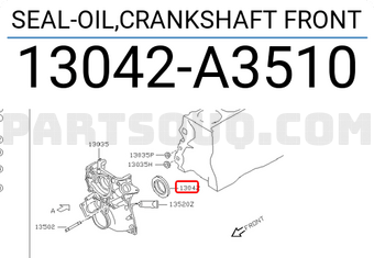 Nissan 13042A3510 SEAL-OIL,CRANKSHAFT FRONT
