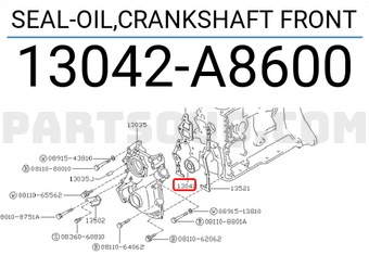 Nissan 13042A8600 SEAL-OIL,CRANKSHAFT FRONT