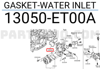Nissan 13050ET00A GASKET-WATER INLET