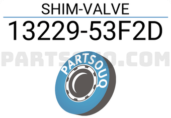Nissan 1322953F2D SHIM-VALVE