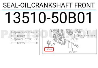 Nissan 1351050B01 SEAL-OIL,CRANKSHAFT FRONT