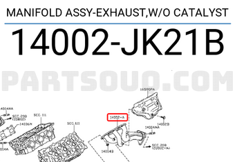 Nissan 14002JK21B MANIFOLD ASSY-EXHAUST,W/O CATALYST