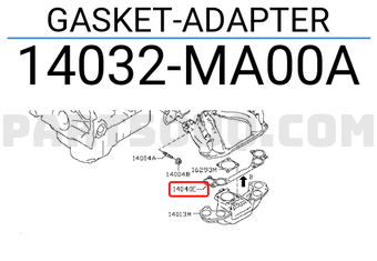 Nissan 14032MA00A GASKET-ADAPTER