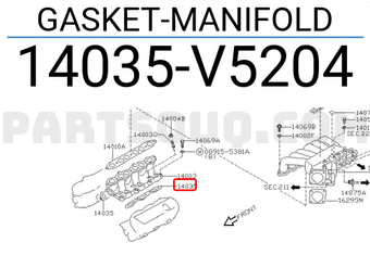 Nissan 14035V5204 GASKET-MANIFOLD