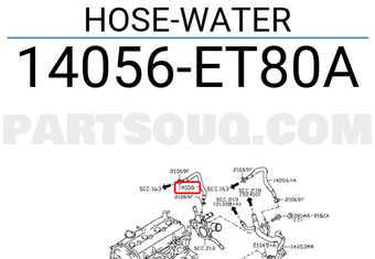 Nissan 14056ET80A HOSE-WATER