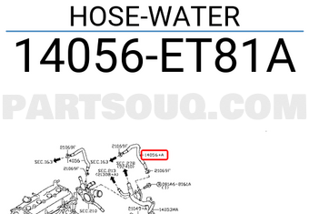 Nissan 14056ET81A HOSE-WATER
