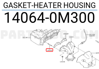 Nissan 140640M300 GASKET-HEATER HOUSING