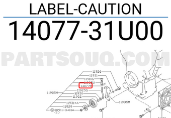 Nissan 1407731U00 LABEL-CAUTION