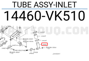 Nissan 14460VK510 TUBE ASSY-INLET
