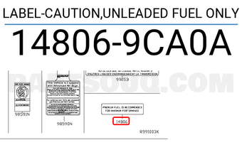 Nissan 148069CA0A LABEL-CAUTION,UNLEADED FUEL ONLY