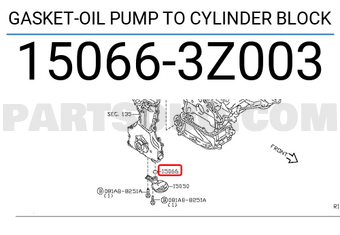 Nissan 150663Z003 GASKET-OIL PUMP TO CYLINDER BLOCK
