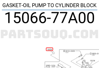 Nissan 1506677A00 GASKET-OIL PUMP TO CYLINDER BLOCK