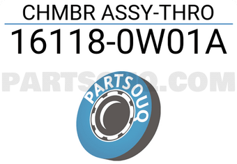 Nissan 161180W01A CHMBR ASSY-THRO