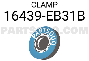 Nissan 16439EB31B CLAMP