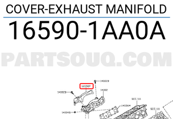 Nissan 165901AA0A COVER-EXHAUST MANIFOLD