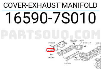 Nissan 165907S010 COVER-EXHAUST MANIFOLD