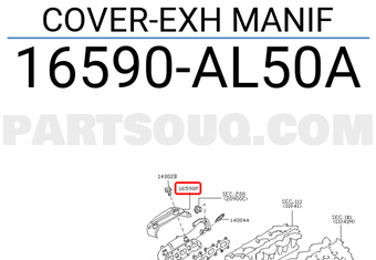 Nissan 16590AL50A COVER-EXH MANIF