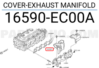 Nissan 16590EC00A COVER-EXHAUST MANIFOLD