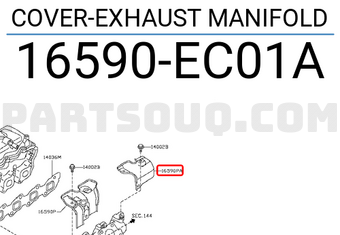 Nissan 16590EC01A COVER-EXHAUST MANIFOLD
