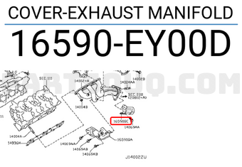 Nissan 16590EY00D COVER-EXHAUST MANIFOLD