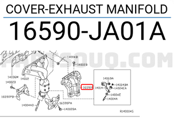 Nissan 16590JA01A COVER-EXHAUST MANIFOLD