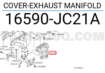 Nissan 16590JC21A COVER-EXHAUST MANIFOLD