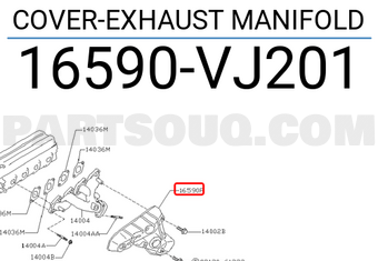 Nissan 16590VJ201 COVER-EXHAUST MANIFOLD