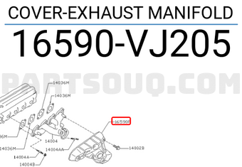 Nissan 16590VJ205 COVER-EXHAUST MANIFOLD