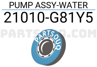 Nissan 21010G81Y5 PUMP ASSY-WATER