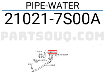 Nissan 210217S00A PIPE-WATER