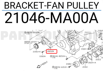 Nissan 21046MA00A BRACKET-FAN PULLEY