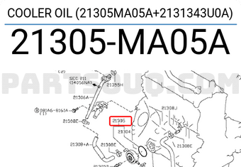 Nissan 21305MA05A COOLER OIL (21305MA05A+2131343U0A)