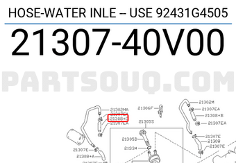 Nissan 2130740V00 HOSE-WATER INLE -- USE 92431G4505