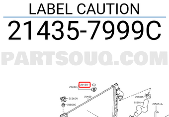 Nissan 214357999C LABEL CAUTION