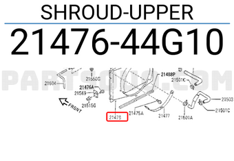 Nissan 2147644G10 SHROUD-UPPER